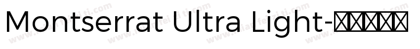 Montserrat Ultra Light字体转换